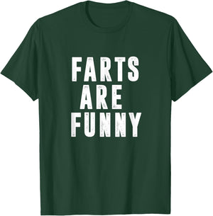 Farts Are Funny Hilarious Fun Humor Joke Design T-Shirt - T-Shirt | Forest