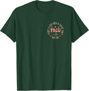 Funny PACU Nurse Post Anesthesia Care Unit Nurse Day T-Shirt - T-Shirt | Forest