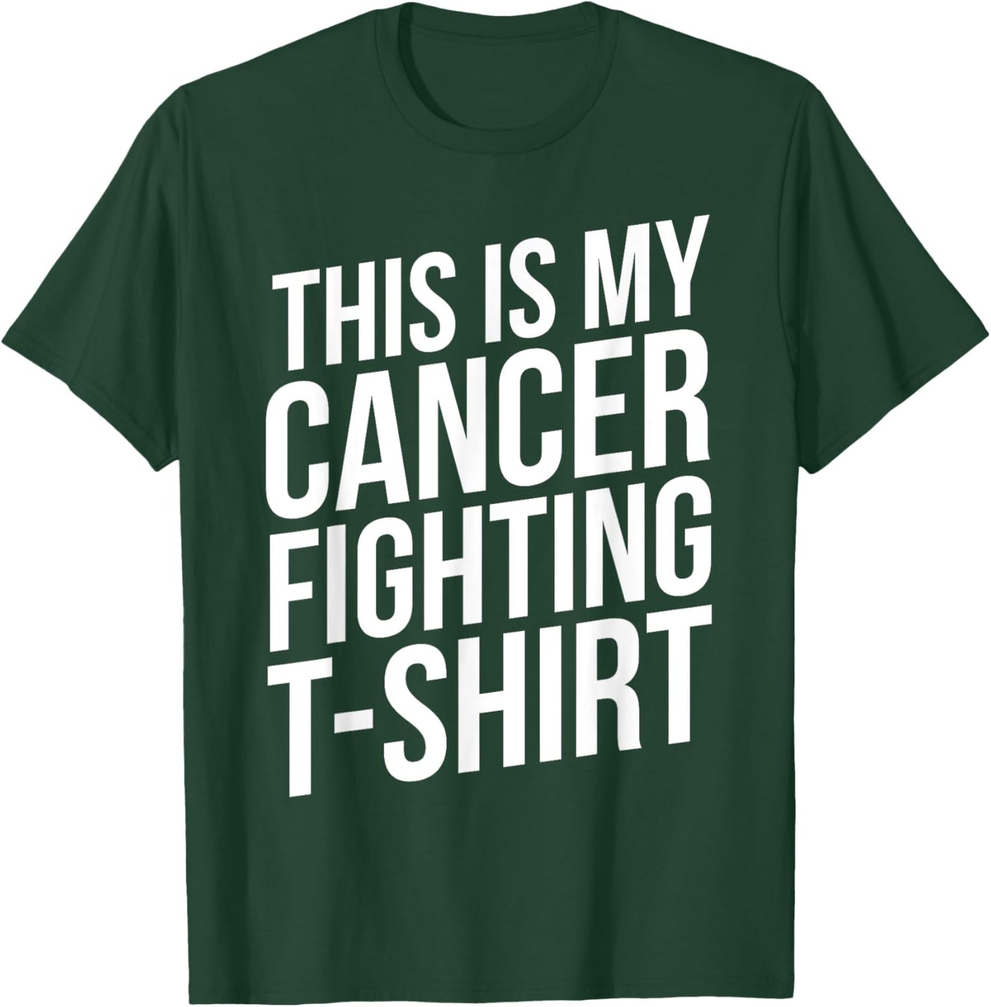 This Is My Cancer Fighting Cancer Patient Fighter T-Shirt - T-Shirt | Forest