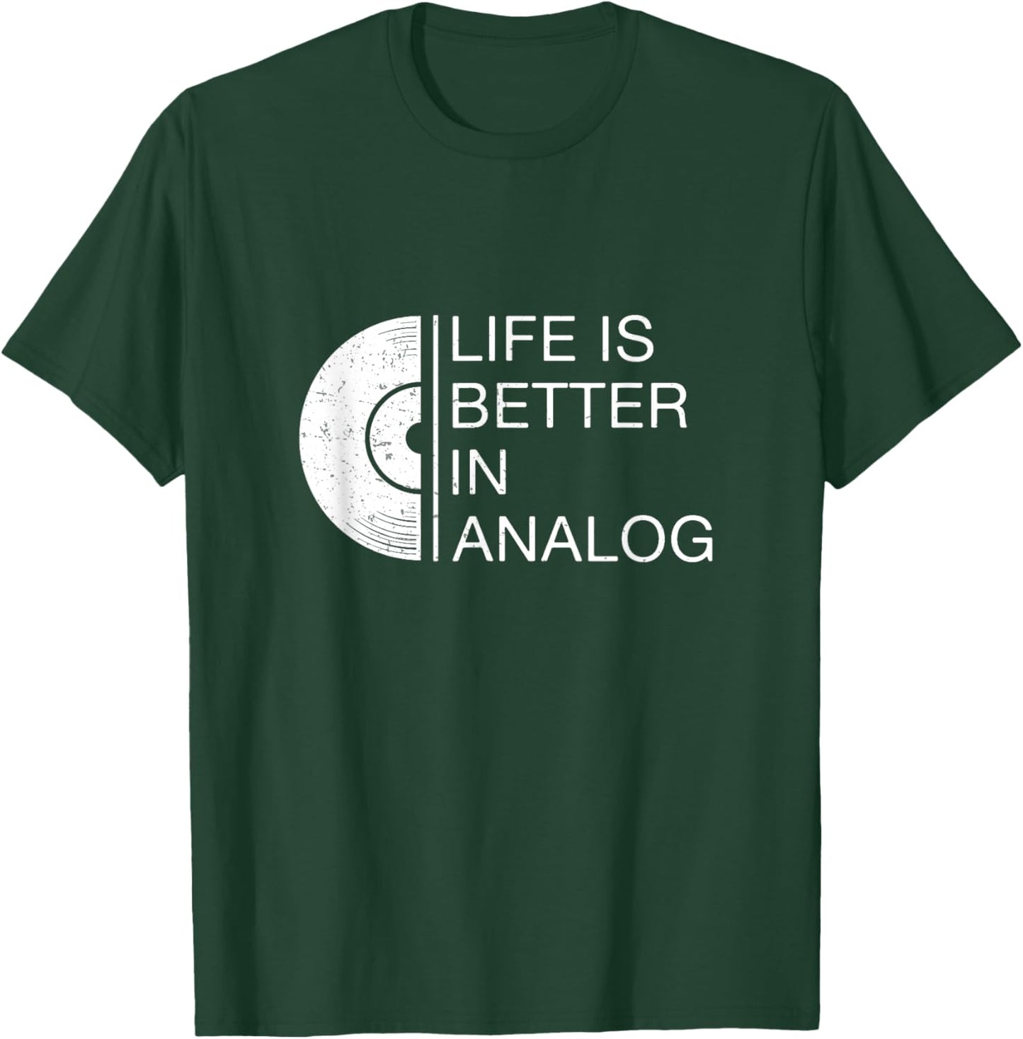 Life Is Better In Analog An Optical Disc Laserdisc Collector T-Shirt - T-Shirt | Forest