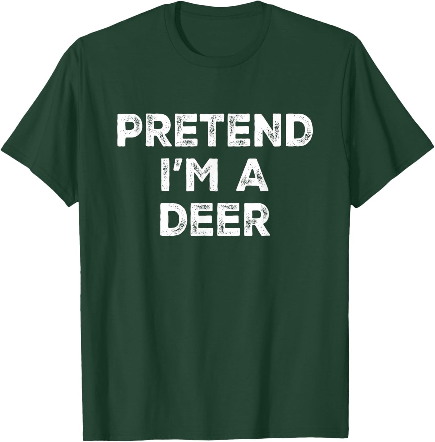 Pretend I'm A Deer Lazy Halloween Costume T-Shirt - T-Shirt | Forest