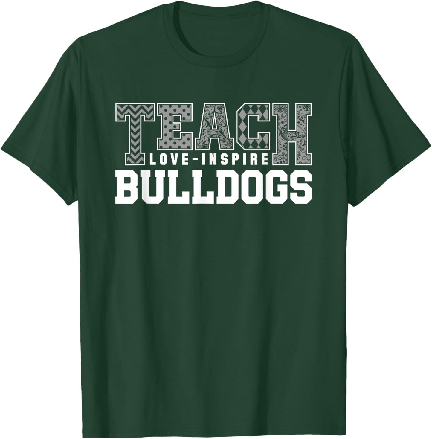 Bulldogs Kilgore Teach Love Inspire Slogan HS T-Shirt - T-Shirt | Forest