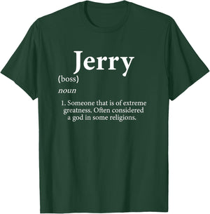 Jerry God Meme Definition Funny First Name Birthday Jerry T-Shirt - T-Shirt | Forest
