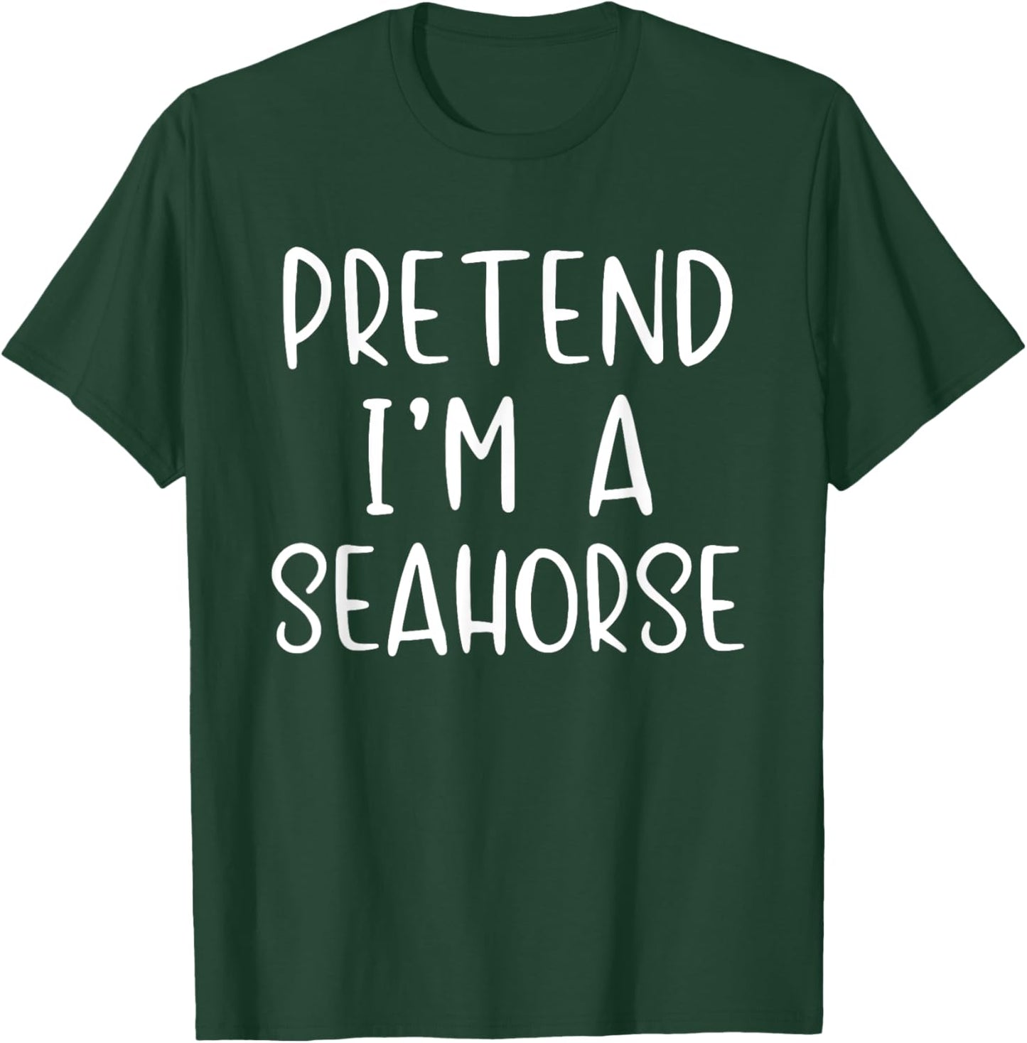 Pretend A Seahorse Costume Halloween Simple Funny Sea-Horse T-Shirt - T-Shirt | Forest