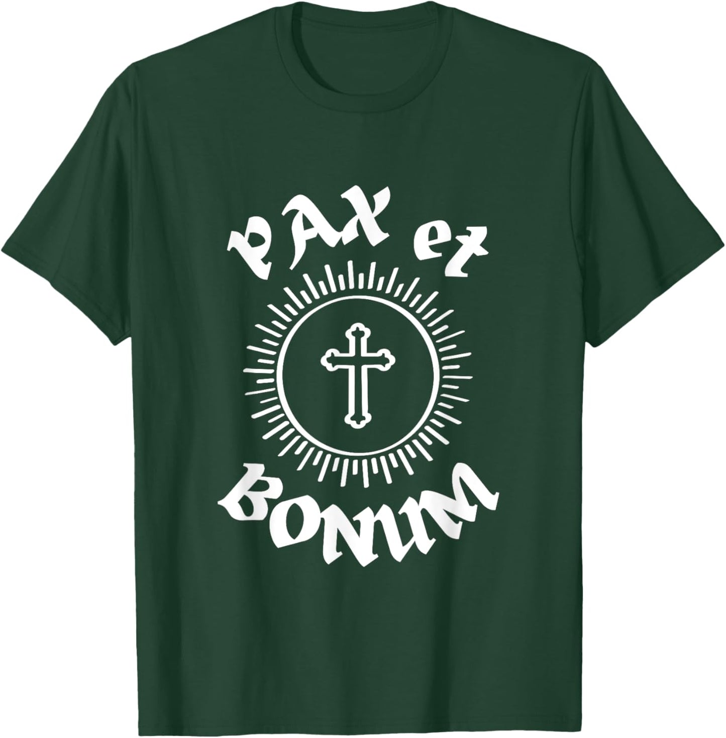Pax et Bonum. Peace and Goodness. Saint Francis Message T-Shirt - T-Shirt | Forest