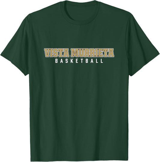 Vista Murrieta High School Basketball T-Shirt - T-Shirt | Forest