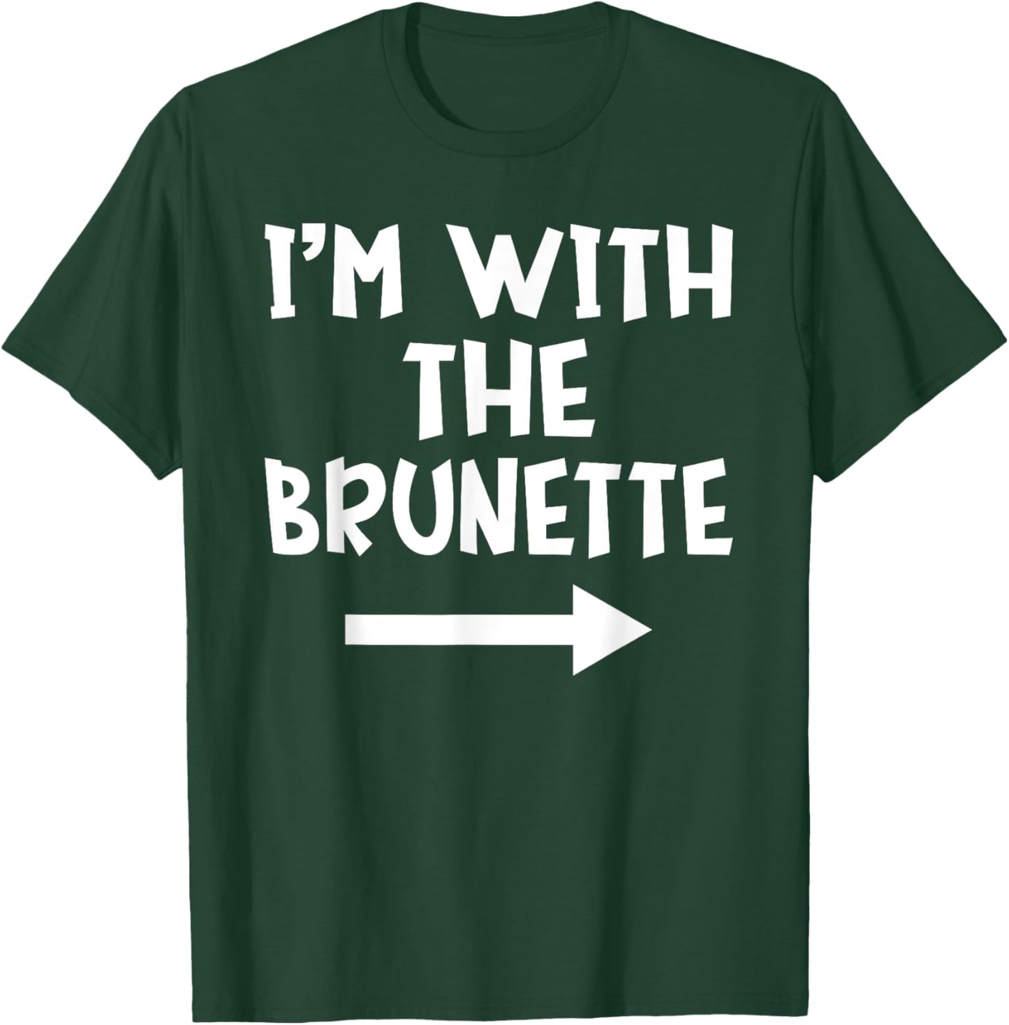 I'm With The Brunette Matching Couple Halloween Costume T-Shirt - T-Shirt | Forest