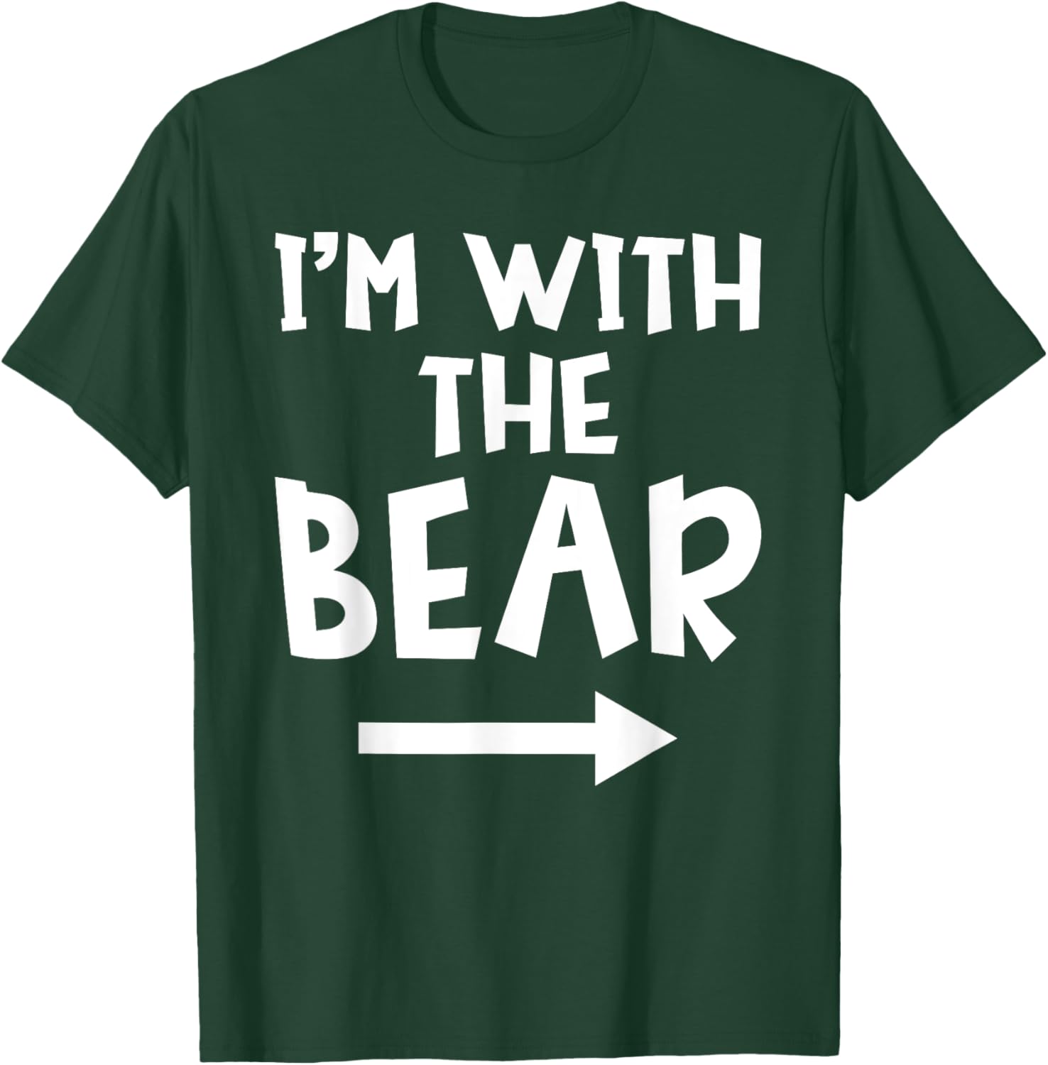 I'm With The Bear Funny Matching Couple Halloween Costume T-Shirt - T-Shirt | Forest