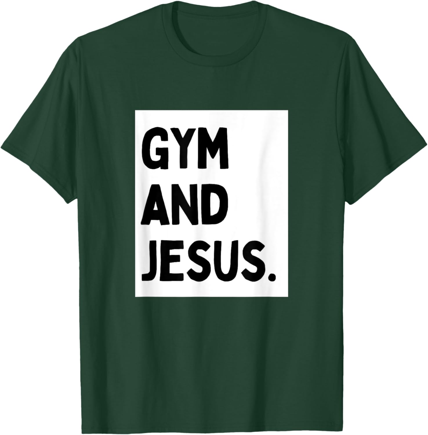 Gym And Jesus - Minimalist Christian Religious Jesus T-Shirt - T-Shirt | Forest