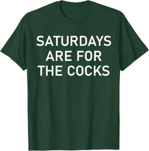 Saturdays are for The Cocks T-Shirt - T-Shirt | Forest