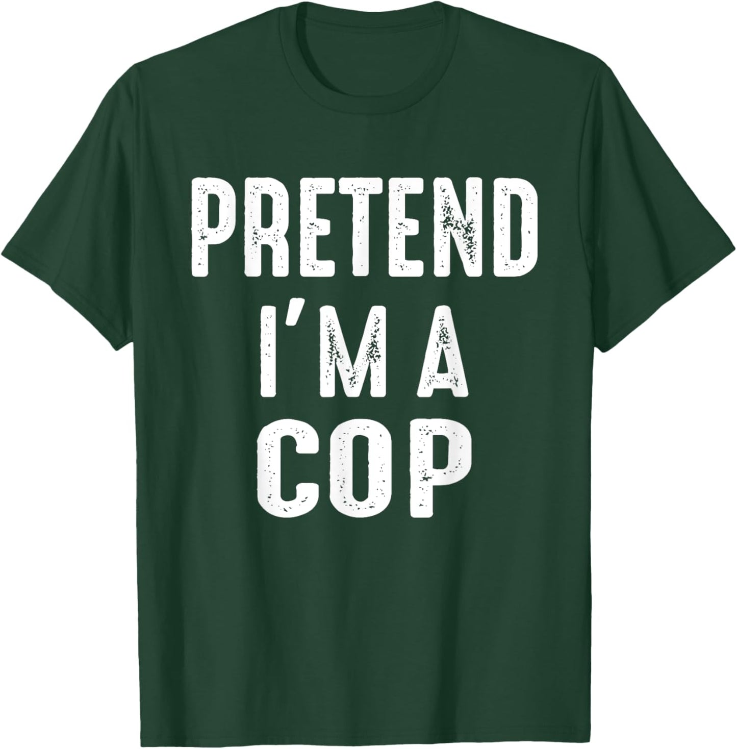 Pretend I'm A Cop Family Matching Halloween Costume T-Shirt - T-Shirt | Forest
