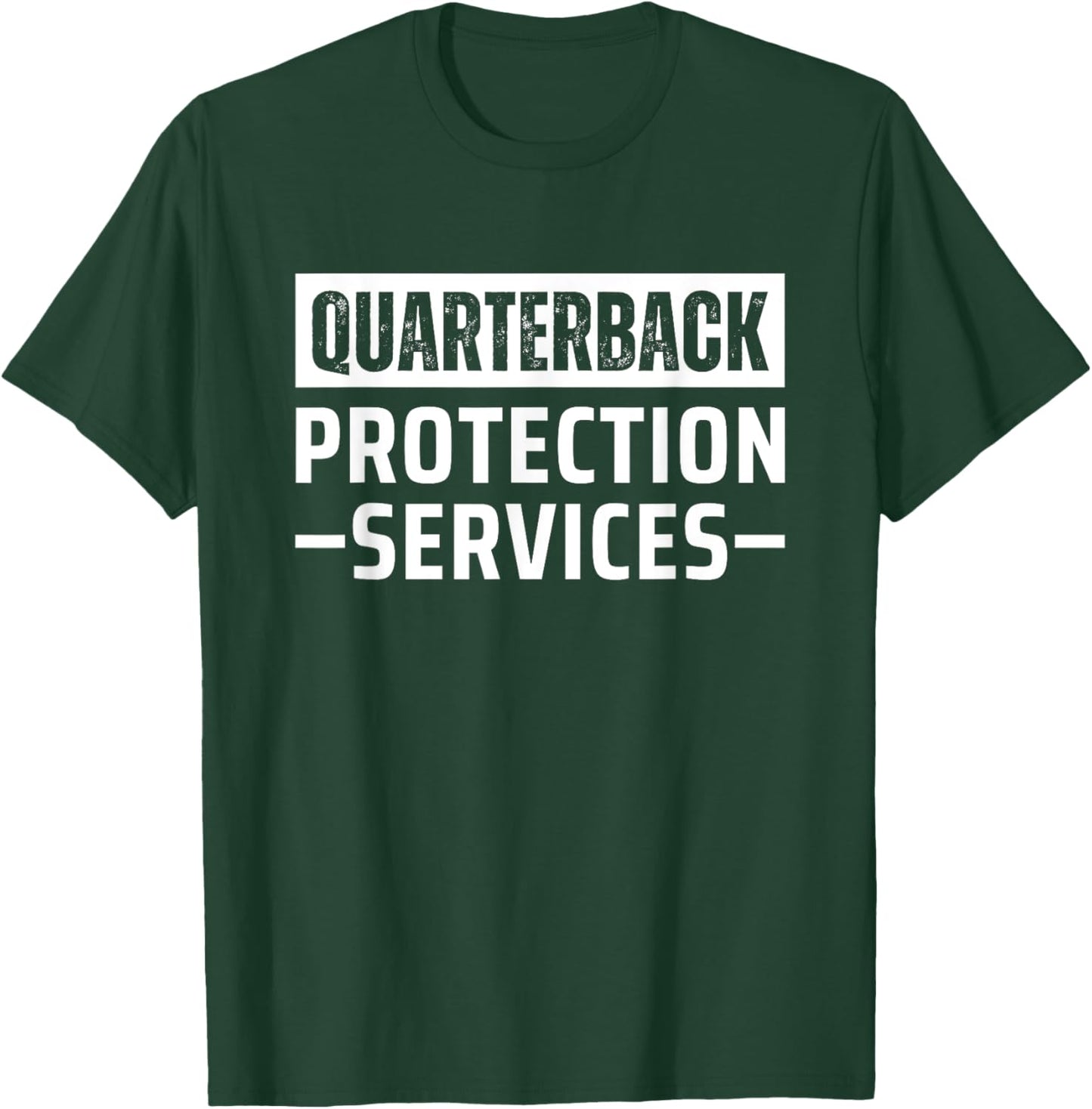 Quarterback Protection Services T-Shirt - T-Shirt | Forest