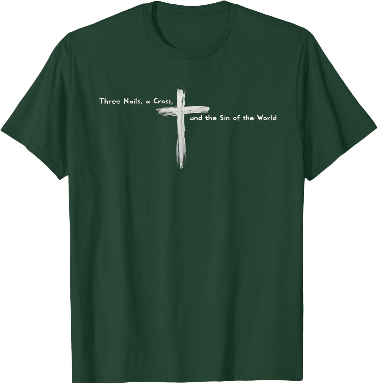 Three Nails A Cross And The Sin Of The World Vintage Retro T-Shirt - T-Shirt | Forest