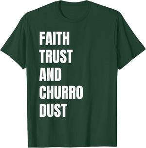 Faith Trust and Churro Dust Kids Vintage Mexican Churros T-Shirt - T-Shirt | Forest