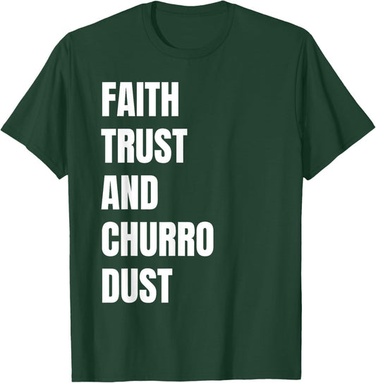 Faith Trust and Churro Dust Kids Vintage Mexican Churros T-Shirt - T-Shirt | Forest
