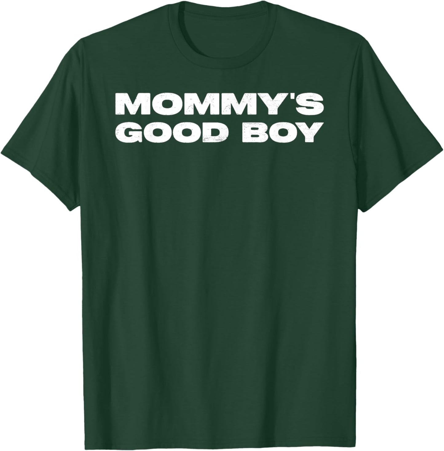 Mommy's Good Boy Kids Toddler Funny Saying Novelty T-Shirt - T-Shirt | Forest