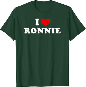 I Love Ronnie, I Heart Ronnie T-Shirt - T-Shirt | Forest
