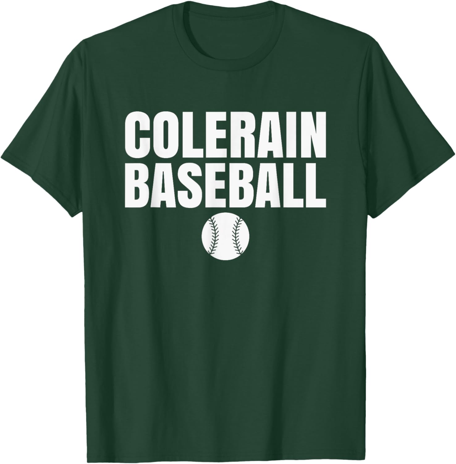 Colerain High School Baseball T-Shirt - T-Shirt | Forest