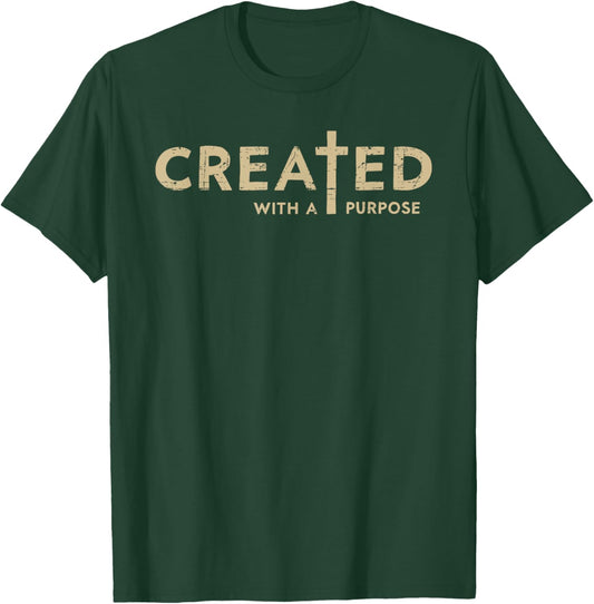 Created With a Purpose Christian Bible Study Lover T-Shirt - T-Shirt | Forest