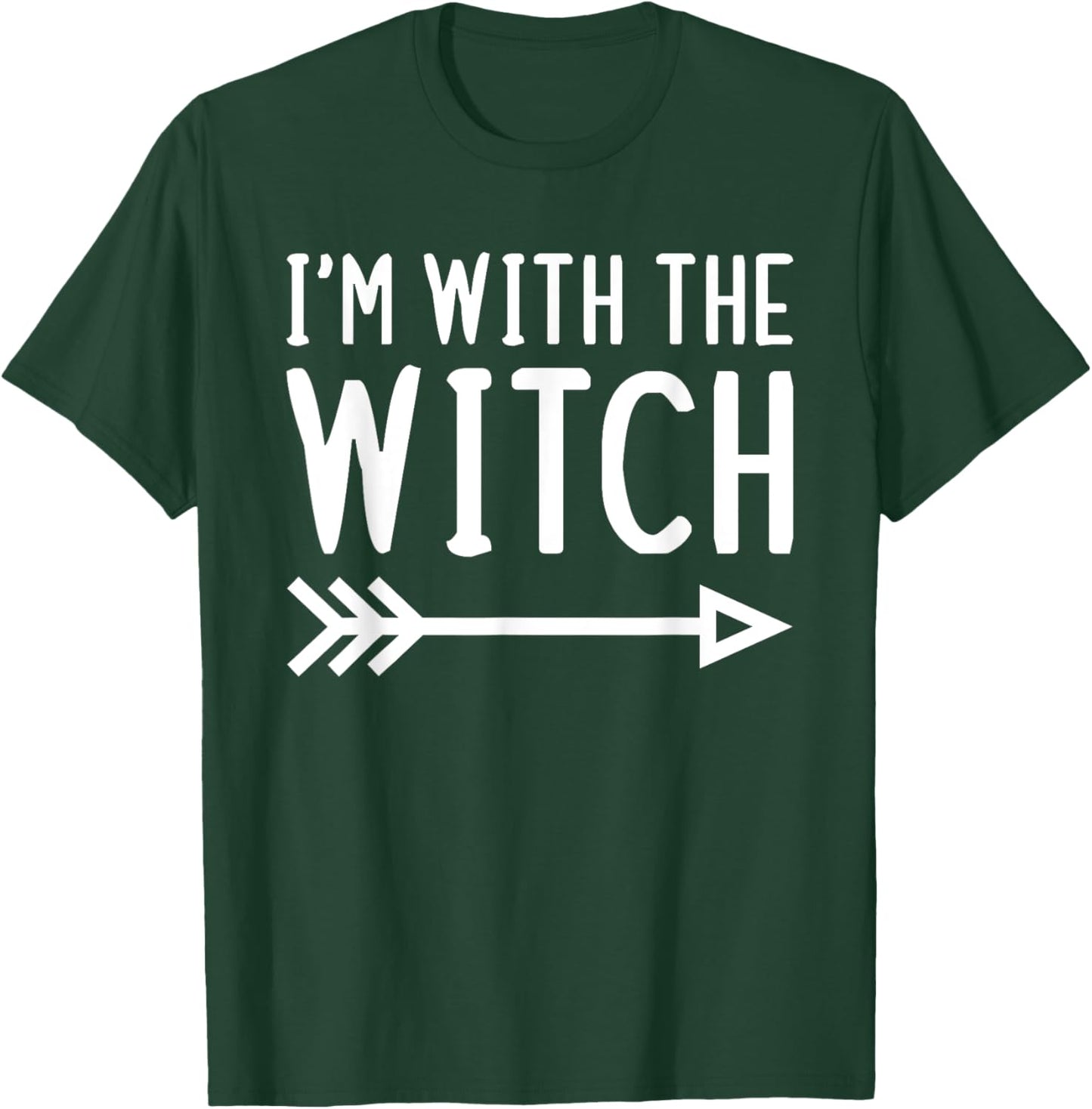 I'm With The Witch Funny Matching Halloween Couple Costume T-Shirt - T-Shirt | Forest