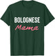 Bolognese Mama T-Shirt - T-Shirt | Forest