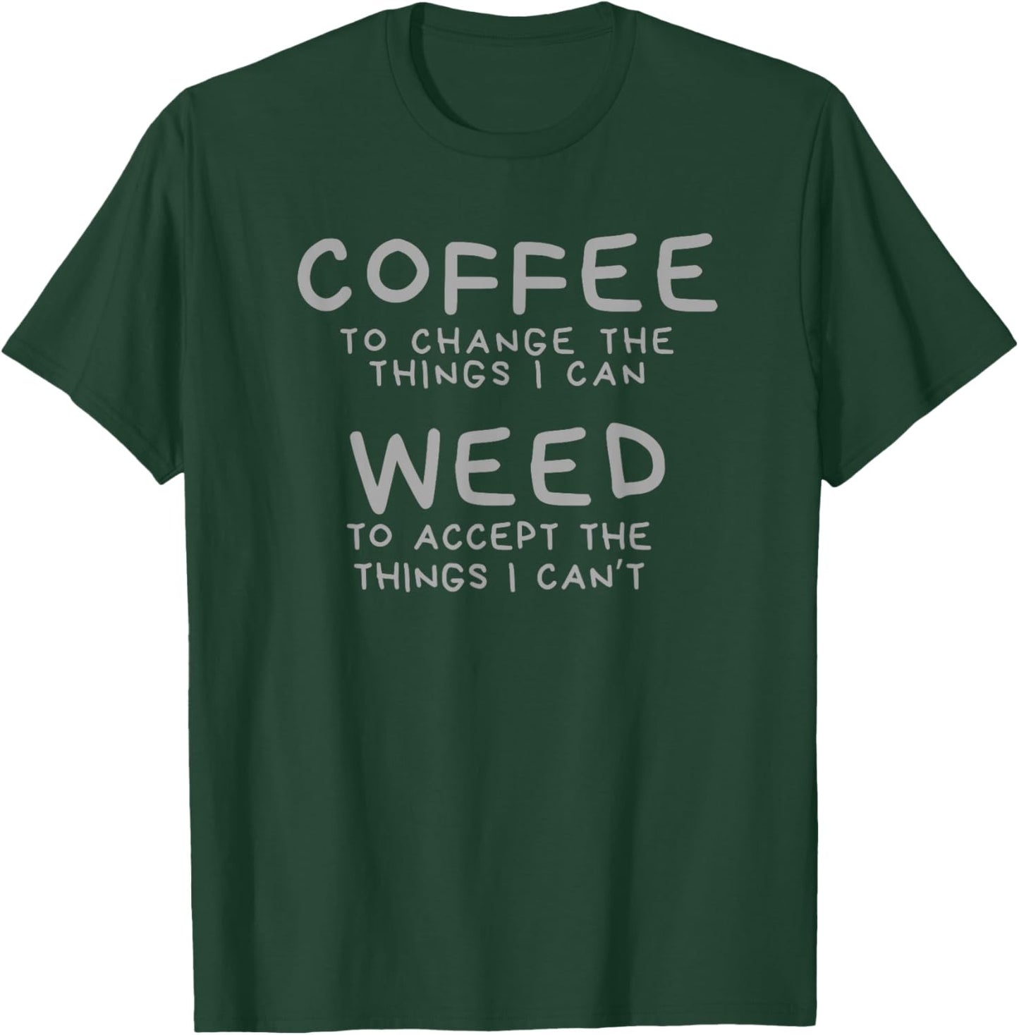 Coffee & Weed Funny Marijuana Cannabis Caffeine Pot T-Shirt - T-Shirt | Forest