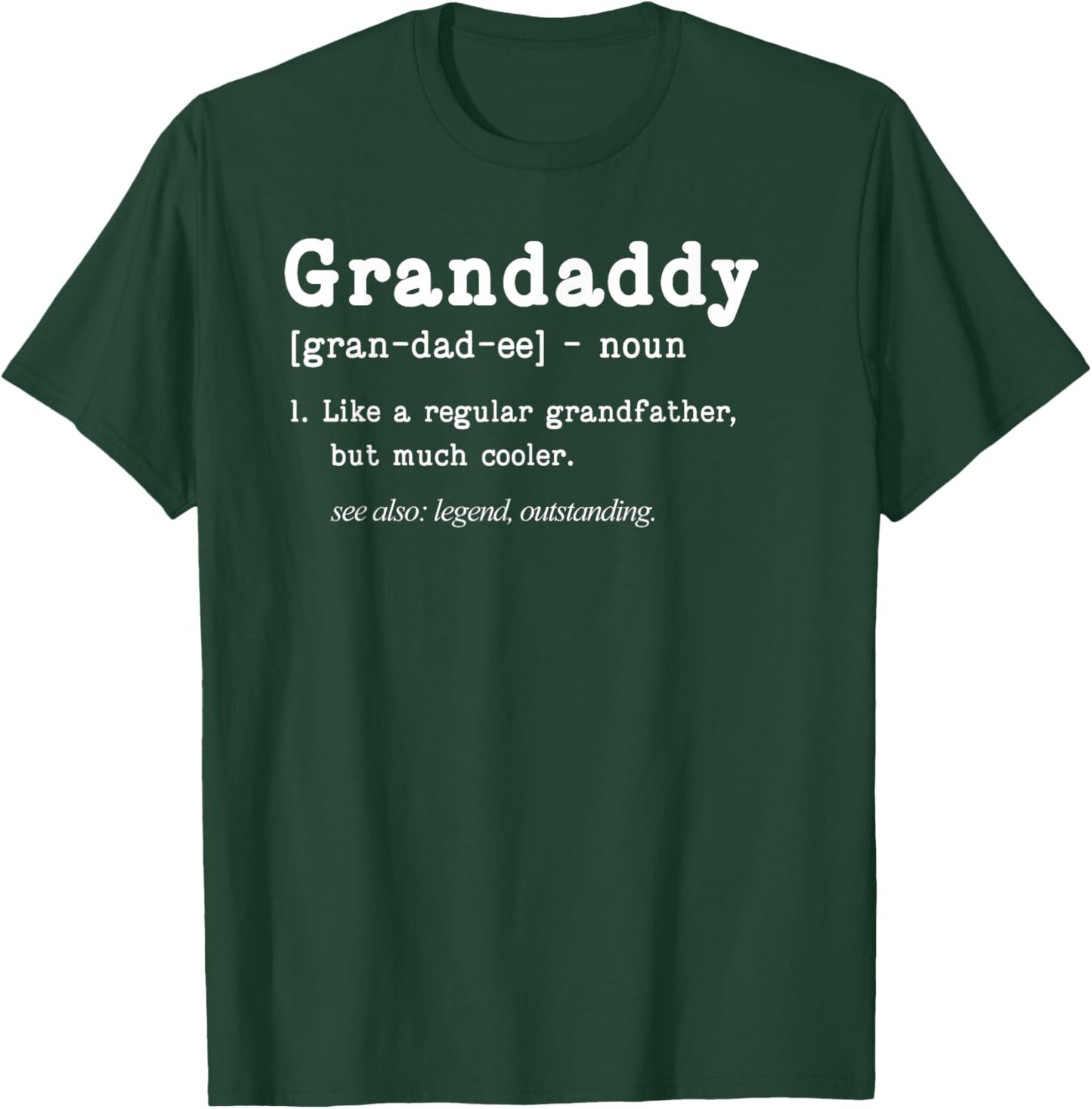 Grandaddy Definition Father's Day Dad Grandpa T-Shirt - T-Shirt | Forest