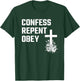 Confess Repent Obey Christian Fellowship Jesus Cross Flowers T-Shirt - T-Shirt | Forest