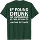 (ON BACK) If Found Drunk Please Return To Anyone But My Wife T-Shirt - T-Shirt | Forest