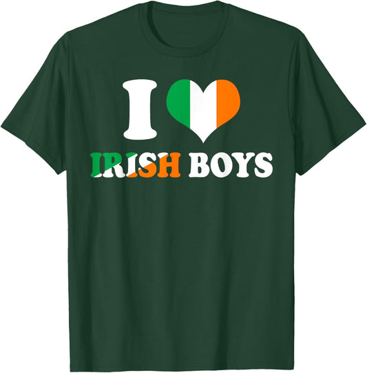 I Love Irish Boys Ireland Flag Heart St Patrick's Day T-Shirt - T-Shirt | Forest