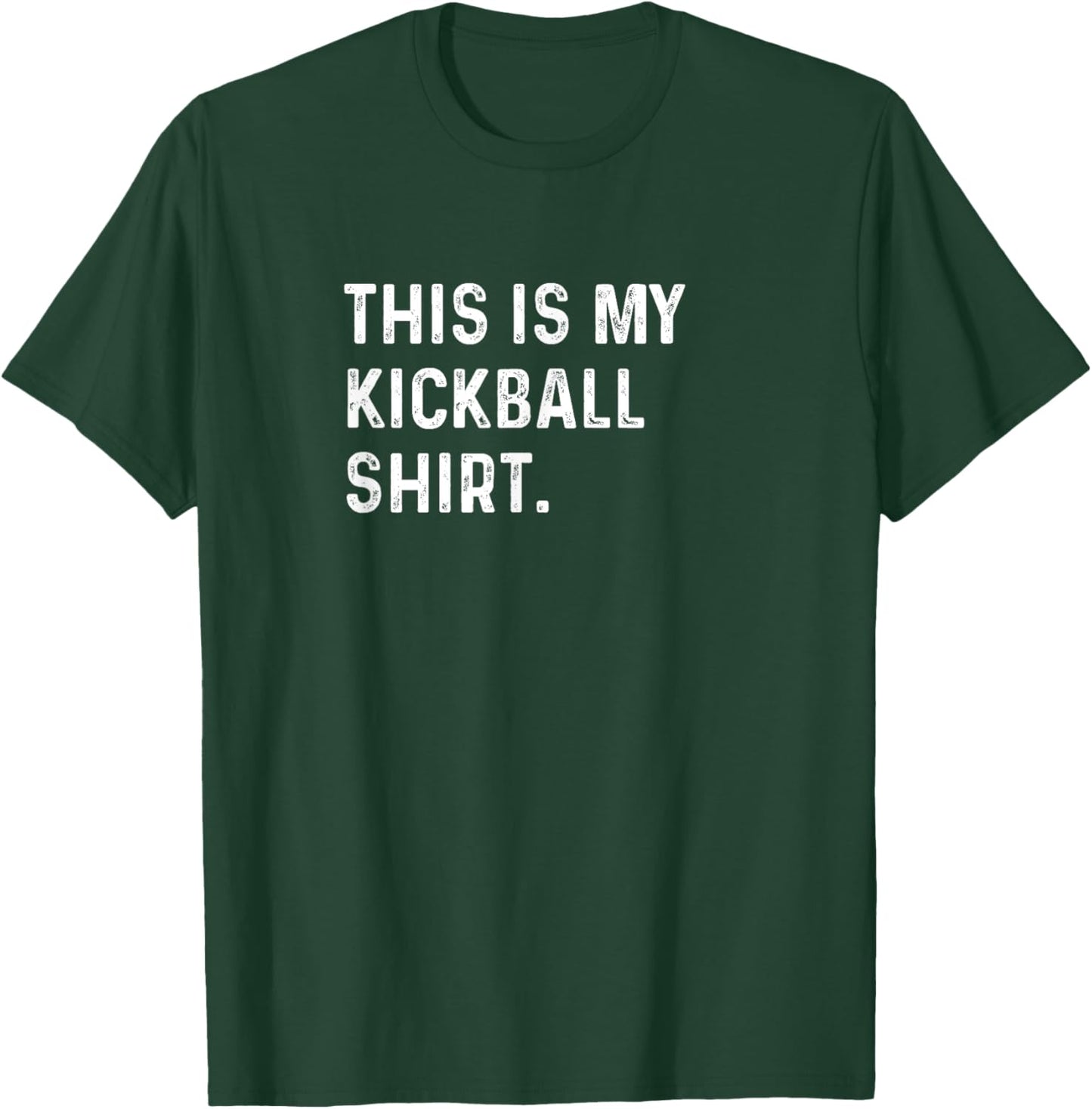 This Is My Kickball Shirt - Game Player Sport T-Shirt - T-Shirt | Forest