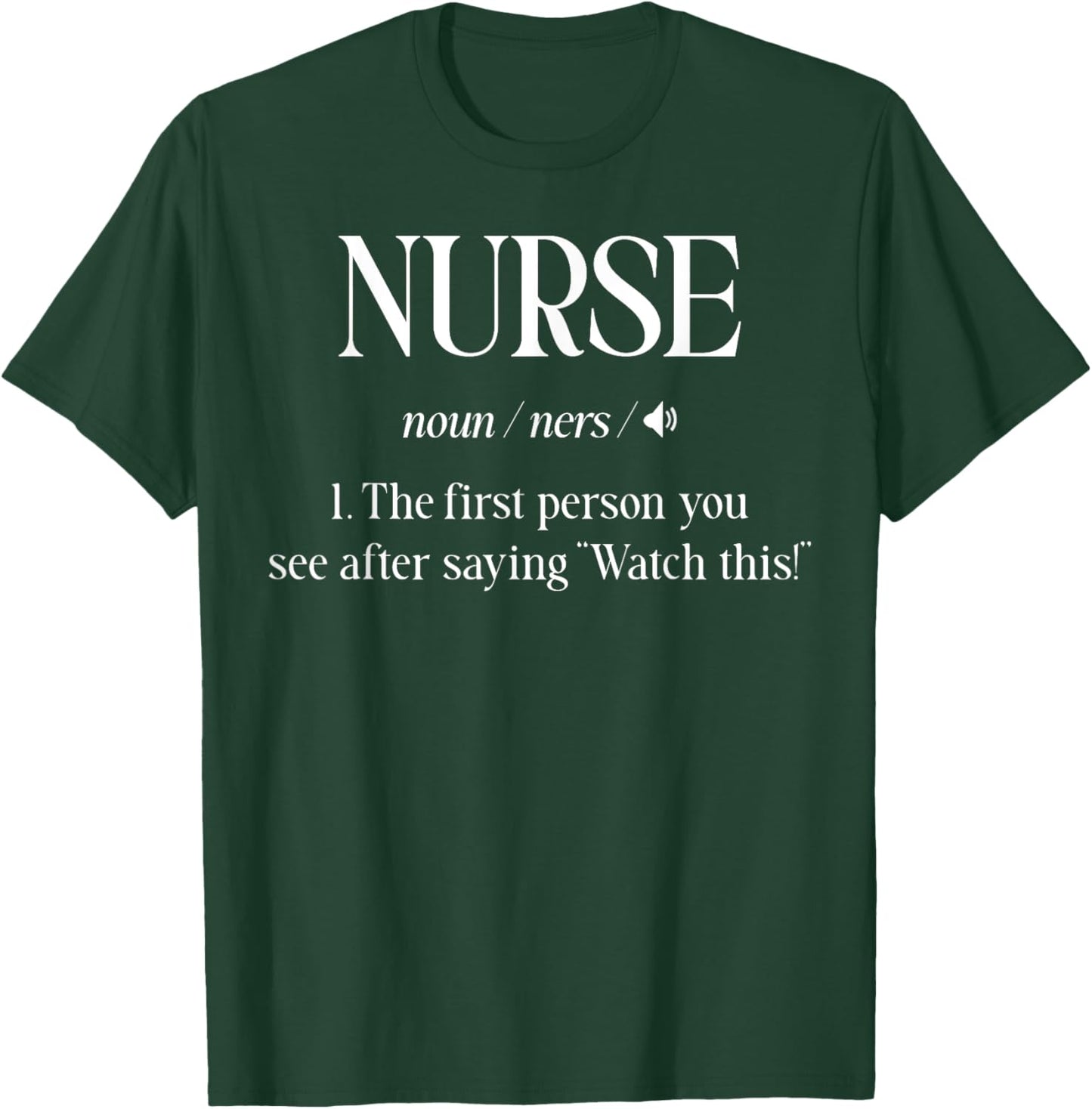 Nurse First Person You See Watch This Quote Funny nurse , Small, Black T-Shirt - T-Shirt | Forest