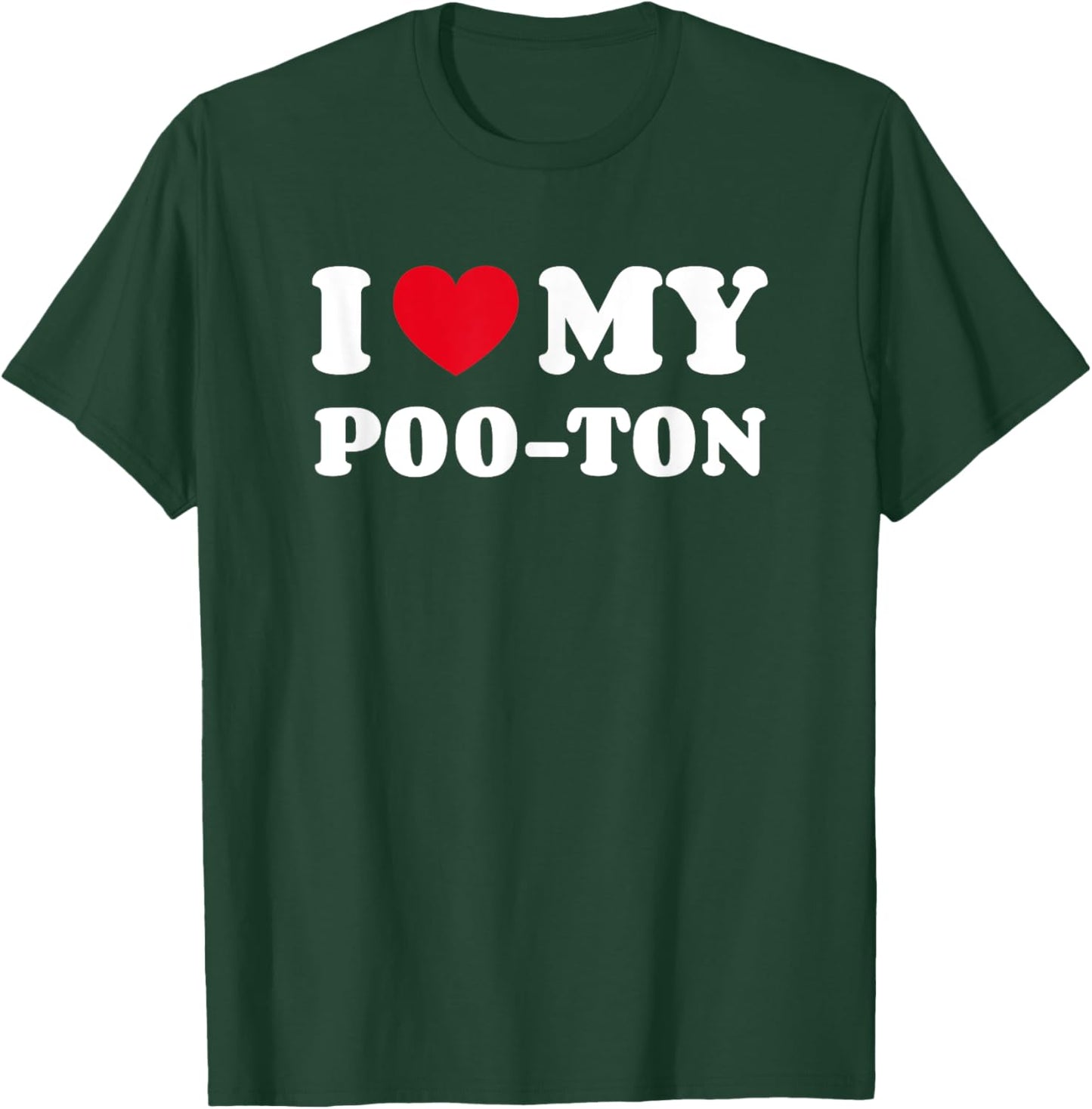 Pooton Poodle Coton de Tulear Mix I Love My Poo-Ton T-Shirt - T-Shirt | Forest