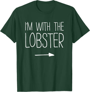I'm With The Lobster Shirt Adult Kids Men Women Costume T-Shirt - T-Shirt | Forest