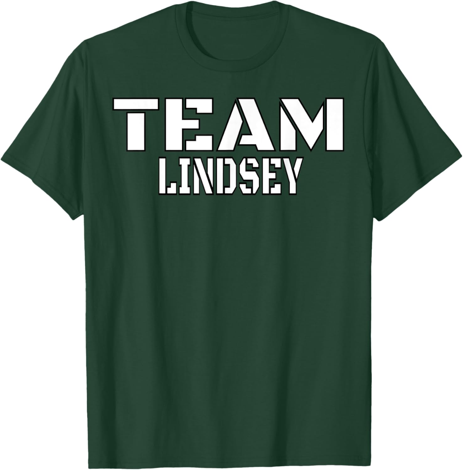 Team Lindsey Unique Personalized Matching Family T-Shirt - T-Shirt | Forest