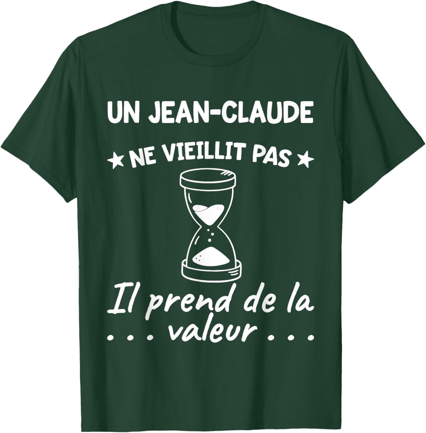 Jean-Claude Valeur | Birthday Funny Funny Dad Father Pré , Black, S T-Shirt - T-Shirt | Forest