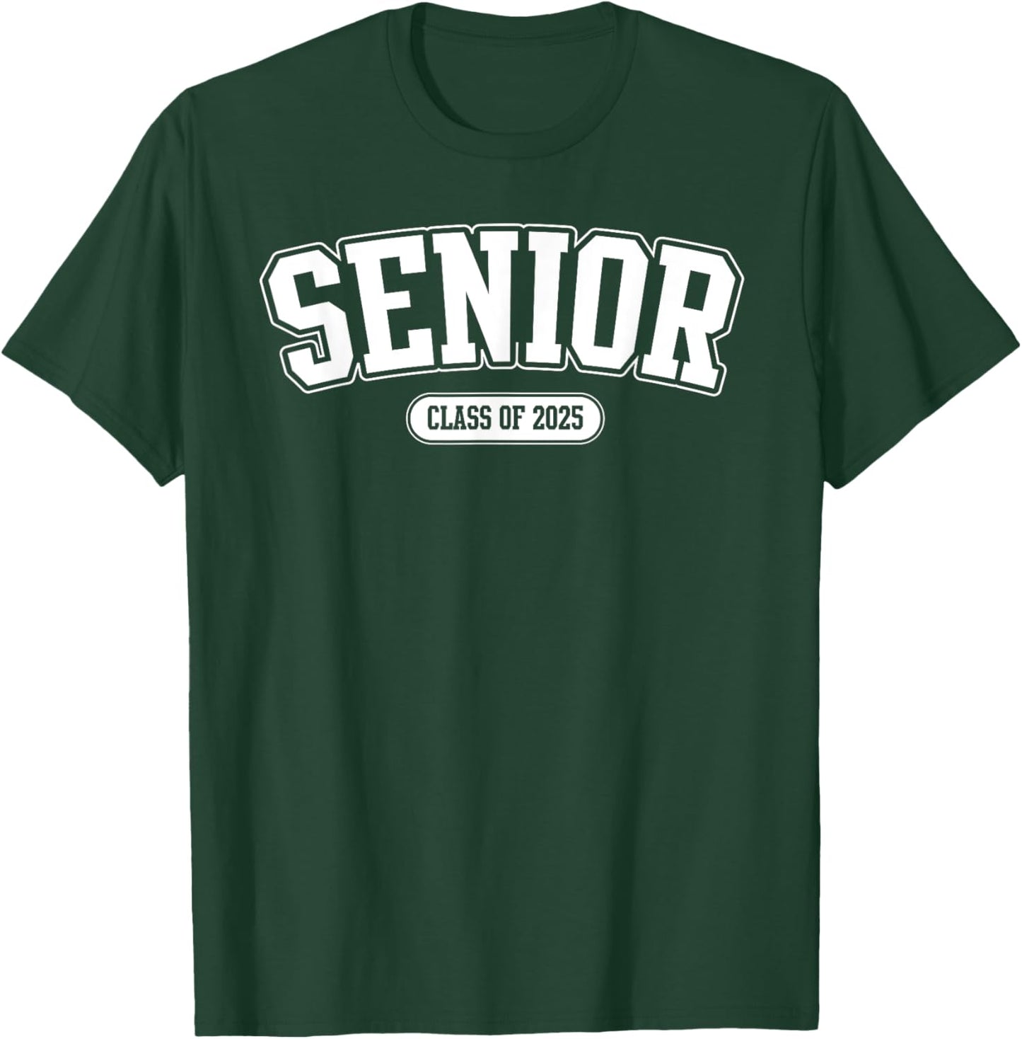 Senior 2025 Class of 2025 Senior First Day Of School T-Shirt - T-Shirt | Forest