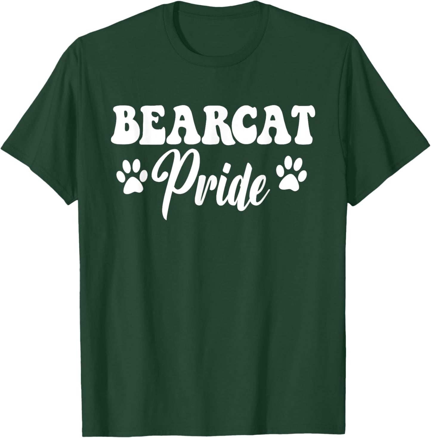 Bearcat Pride High School Bearcats Sports Team Bearcats Women Girls Kids T-Shirt - T-Shirt | Forest