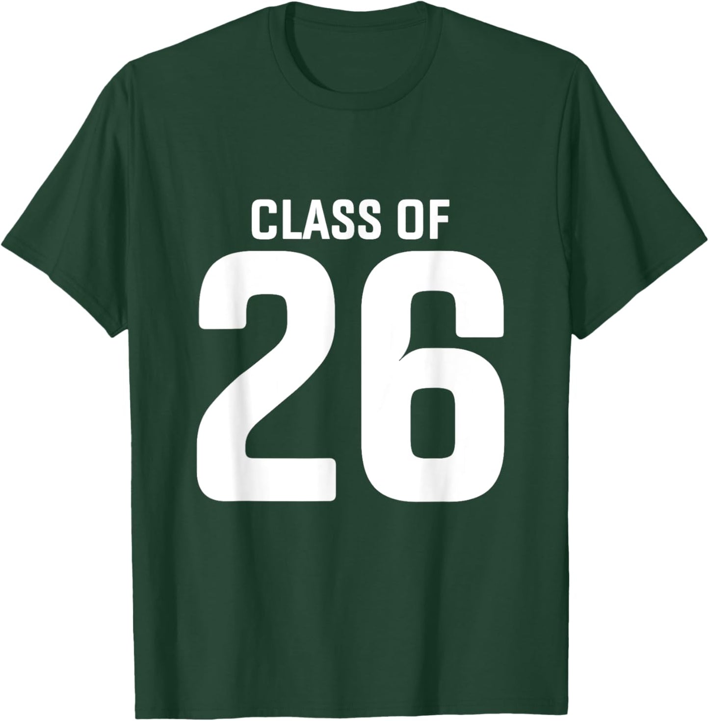 Senior 2026 Class of 2026 Seniors Graduation 2026 Senior 26 T-Shirt - T-Shirt | Forest