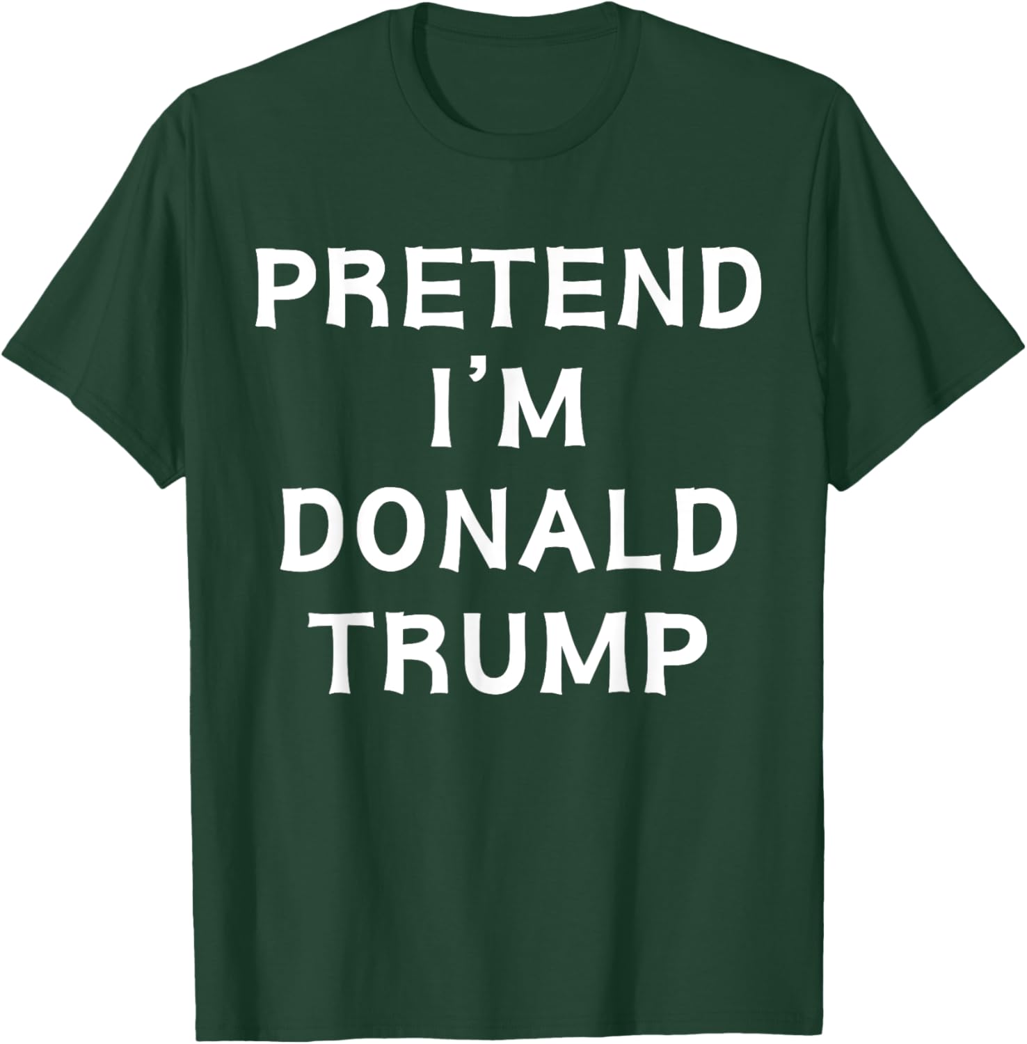Funny Halloween Lazy Costume Pretend I'm Donald Trump 2024 T-Shirt - T-Shirt | Forest
