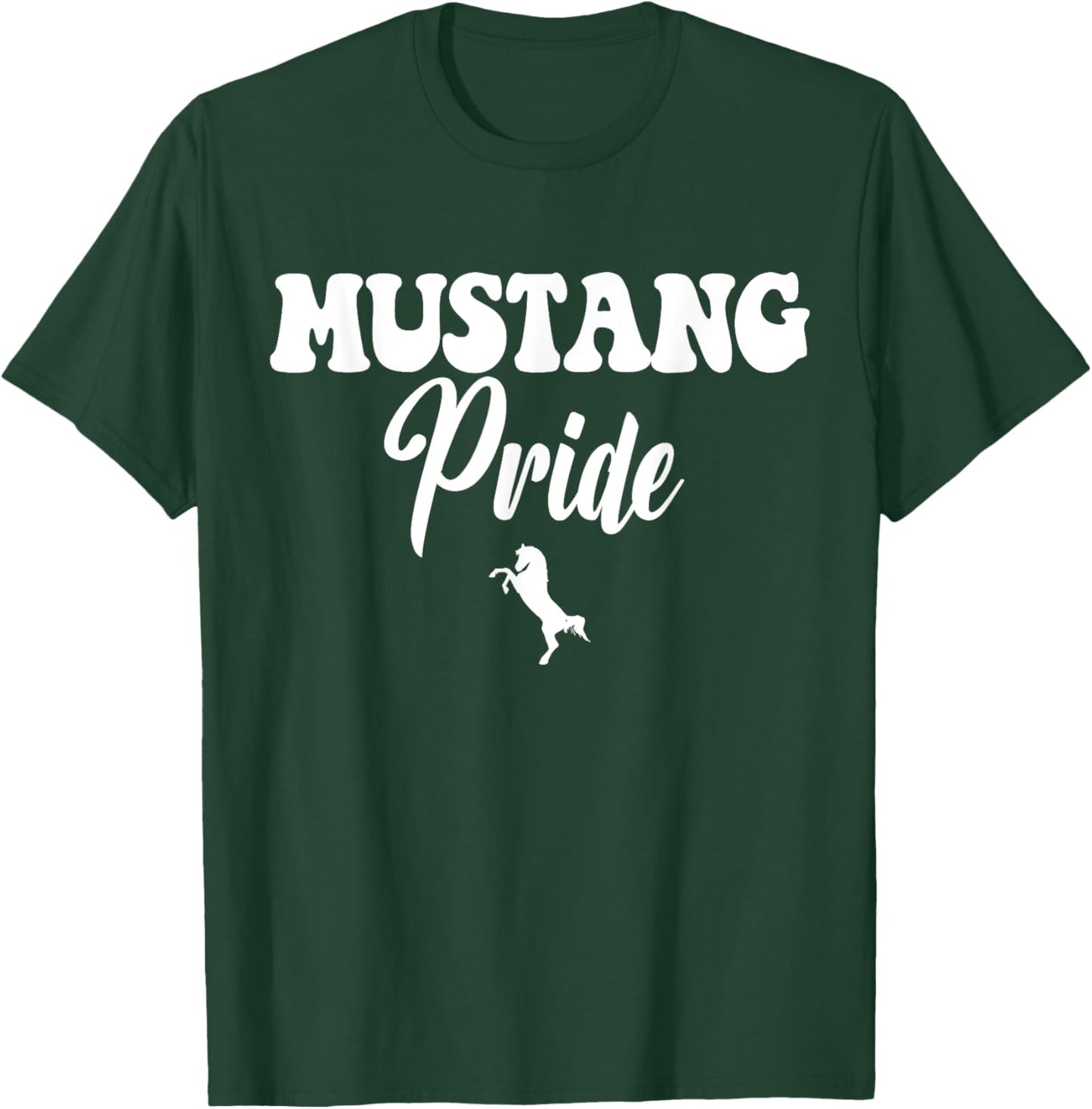 Mustang Pride High School Mustangs Sports Team Mustangs T-Shirt - T-Shirt | Forest