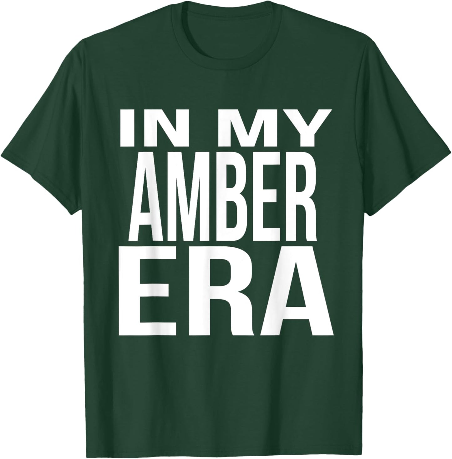 In My Amber Era Family Reunion Squad First Last Name T-Shirt - T-Shirt | Forest