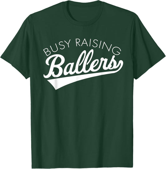 Busy Raising Ballers - Baseball Mom & Parent Sports T-Shirt - T-Shirt | Forest