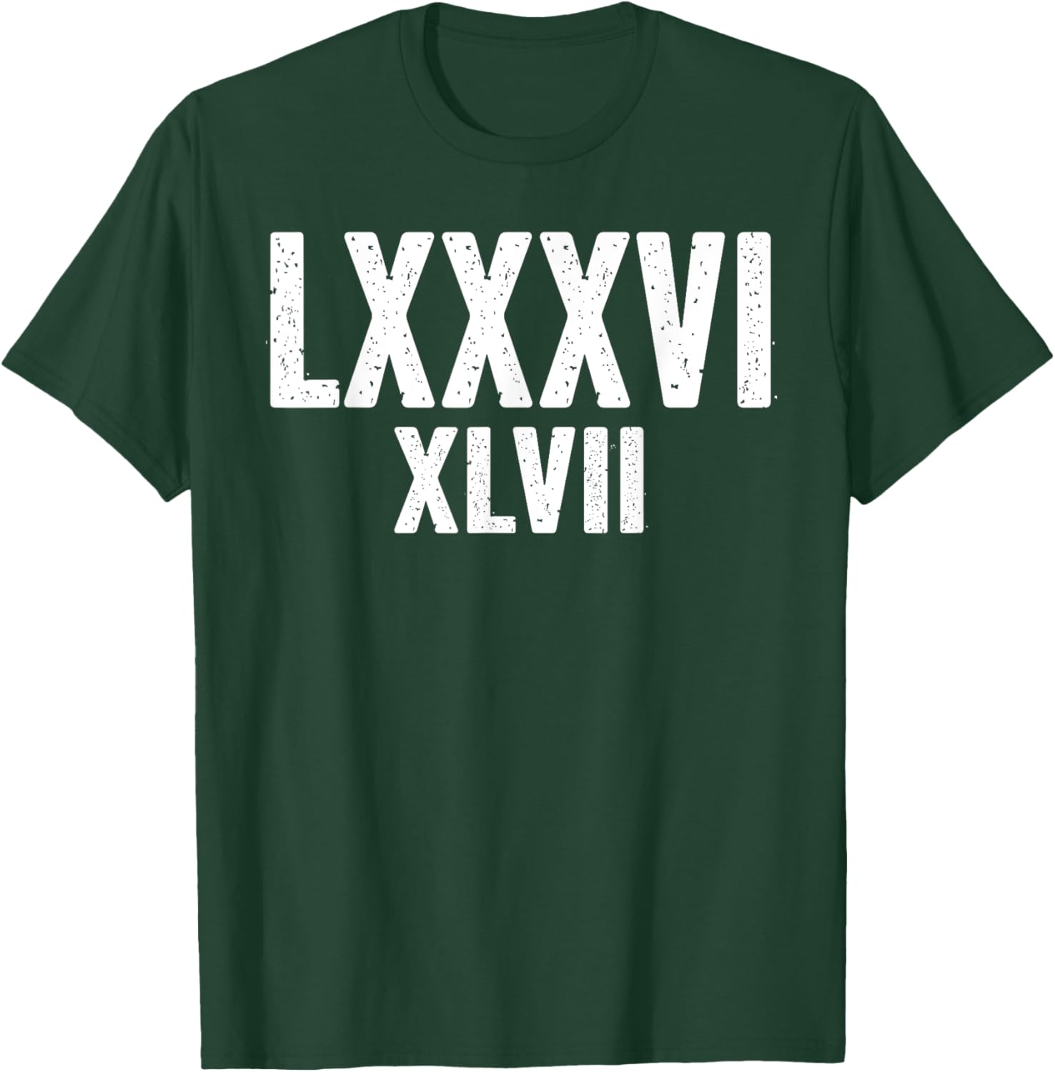86 47 Roman Numerals LXXXVI XLVII 8647 Anti Trump T-Shirt - T-Shirt | Forest