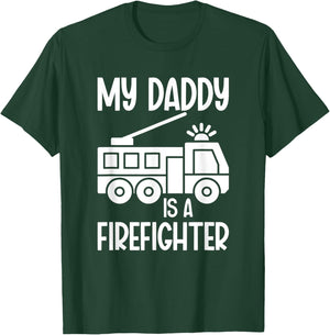 My Daddy Is A Firefighter Daughter Fireman Daughter T-Shirt - T-Shirt | Forest
