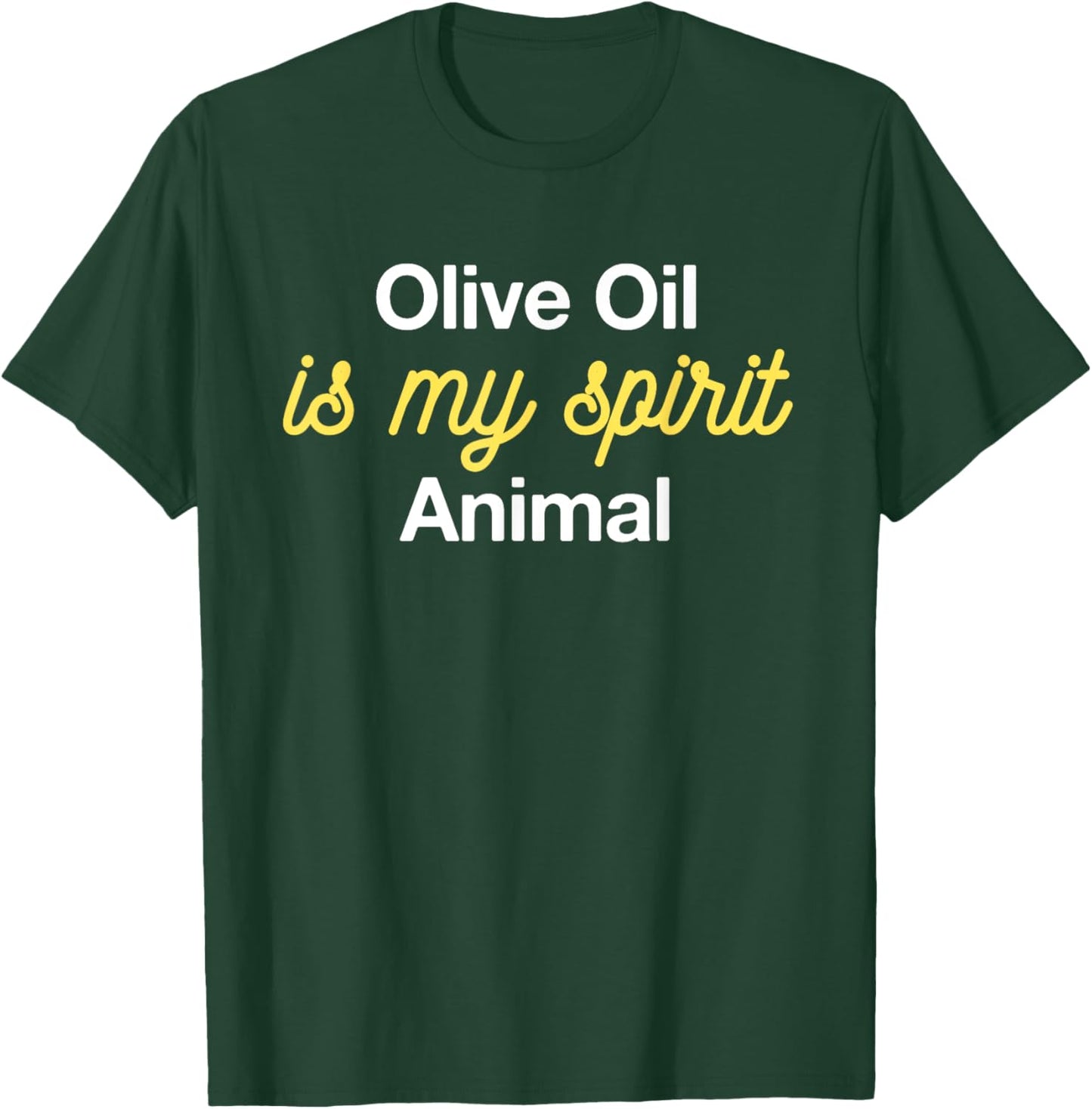 Olive Oil Enthusiast EVOO Lover Vegetarian Oleologist Expert T-Shirt - T-Shirt | Forest