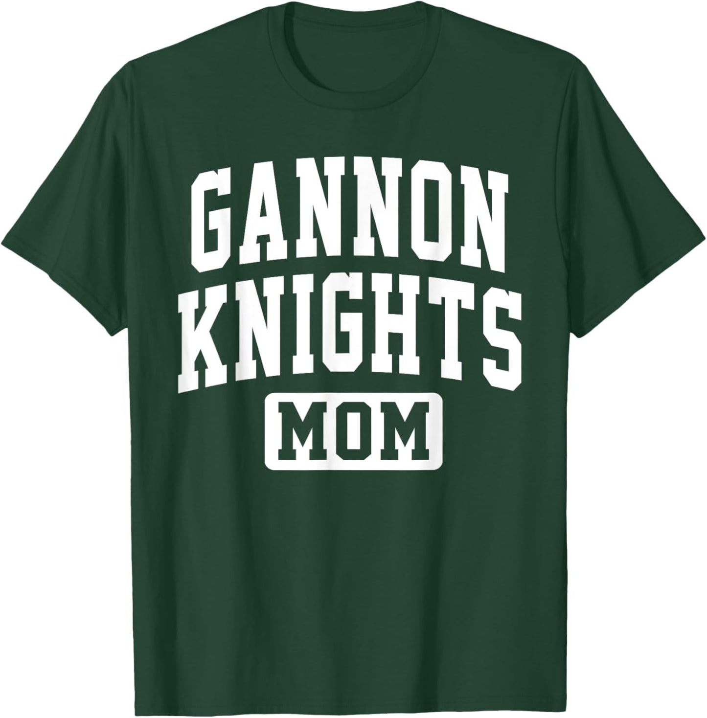 Gannon University Knights Mom Mother Arch Vintage Family T-Shirt - T-Shirt | Forest