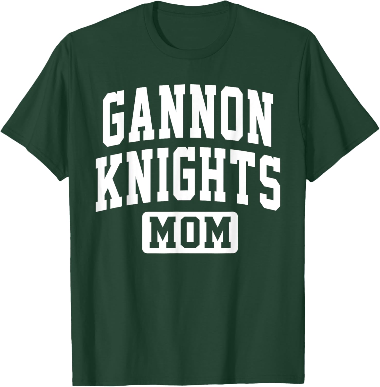 Gannon University Knights Mom Mother Arch Vintage Family T-Shirt - T-Shirt | Forest