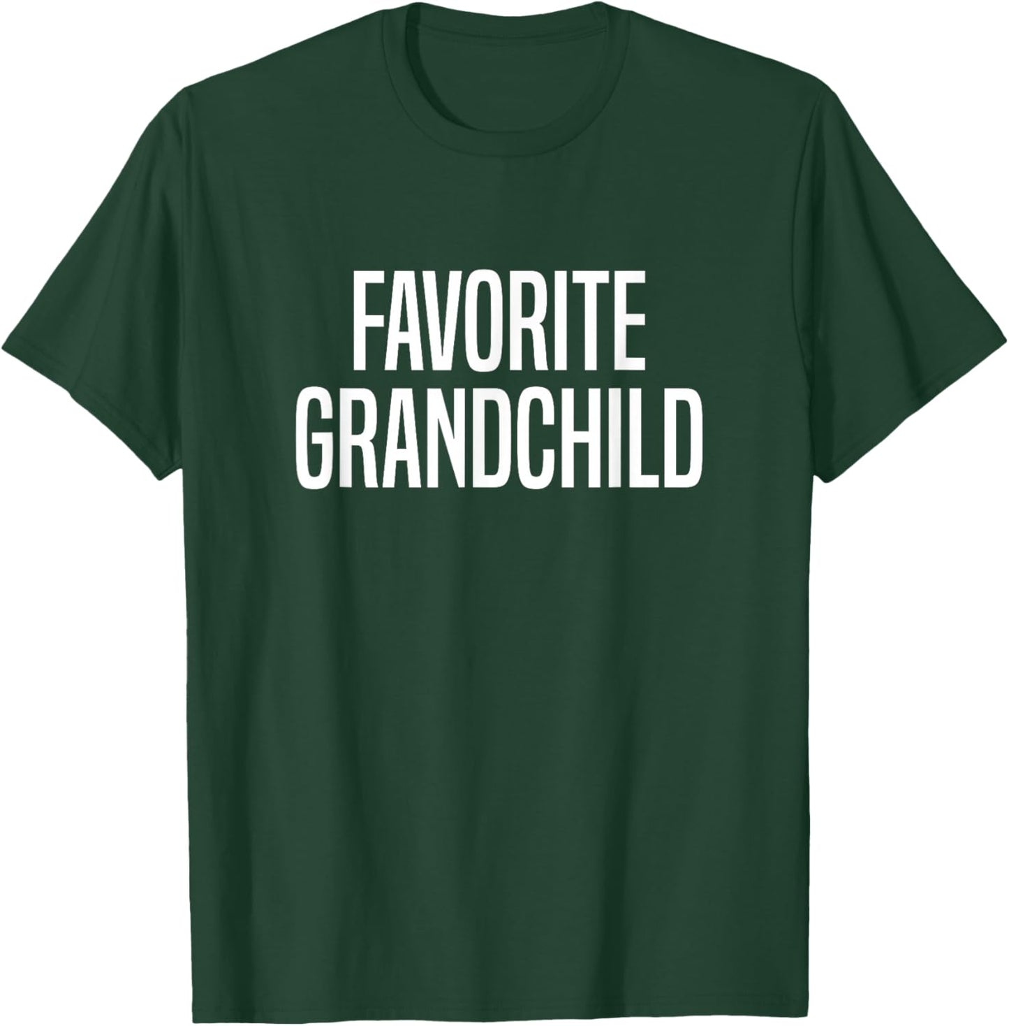 Favorite Grandchild T-Shirt - T-Shirt | Forest