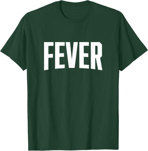 Fever T-Shirt - T-Shirt | Forest